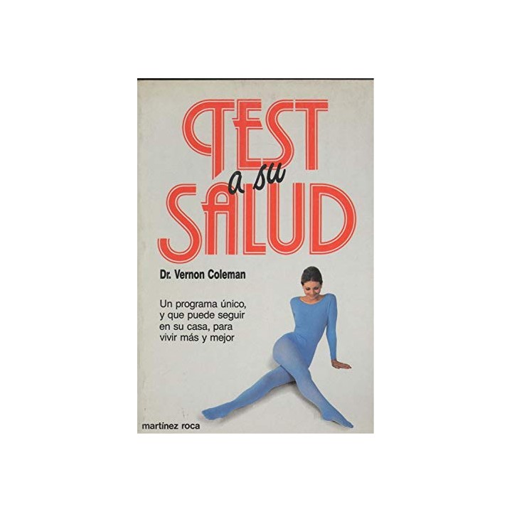 Test a Su Salud - Dr. Vernon Coleman